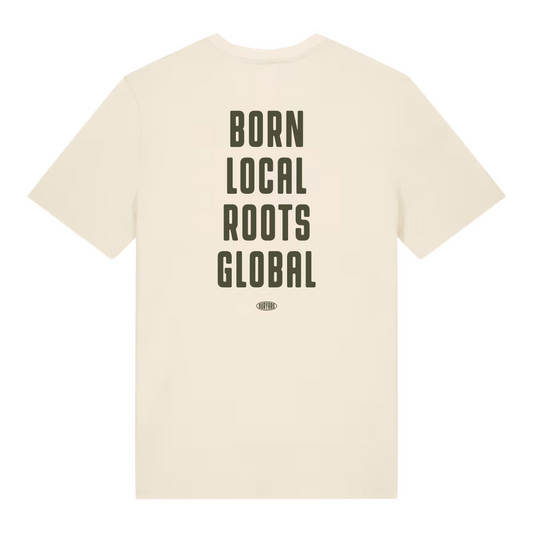 Born Local Roots Global - Ecru T-Shirt