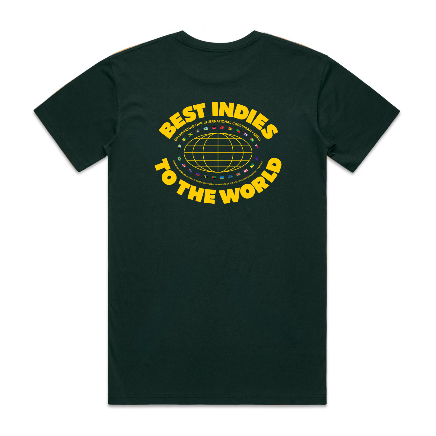 Best Indies To The World - Pine Green T-Shirt